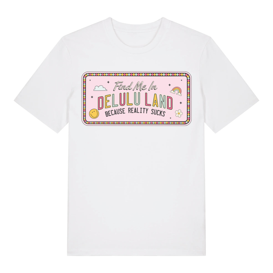 T-Shirt Delulu Land