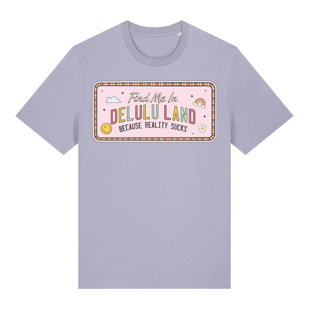 T-Shirt Delulu Land