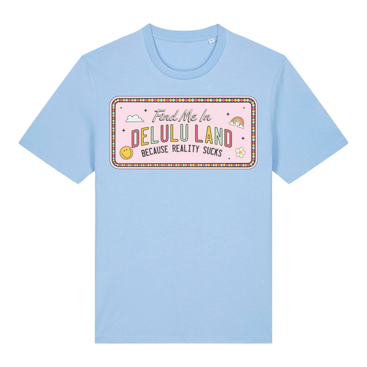 Delulu Land T-Shirt