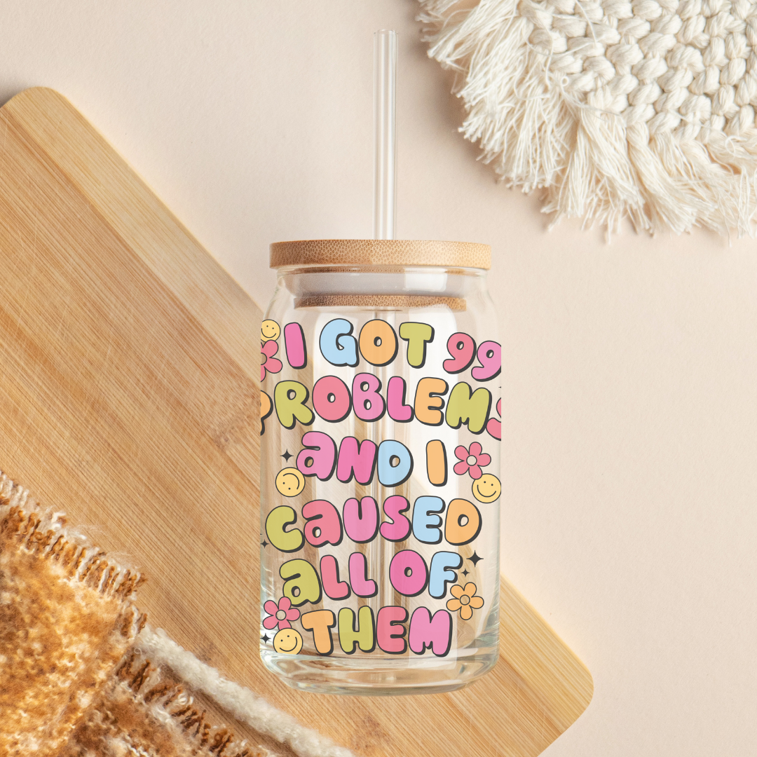Glass Cup 500 ml - I Got 99 Problems