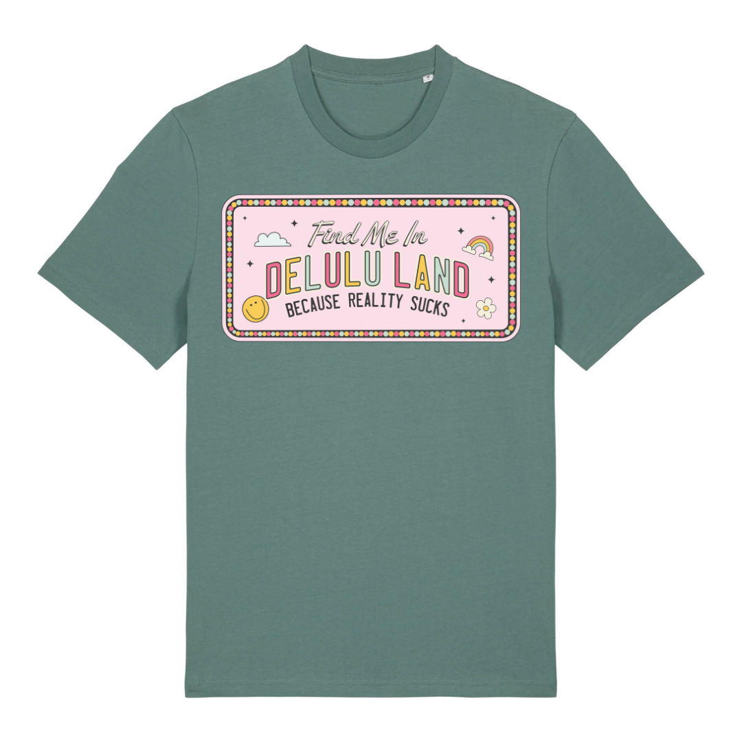 T-Shirt Delulu Land