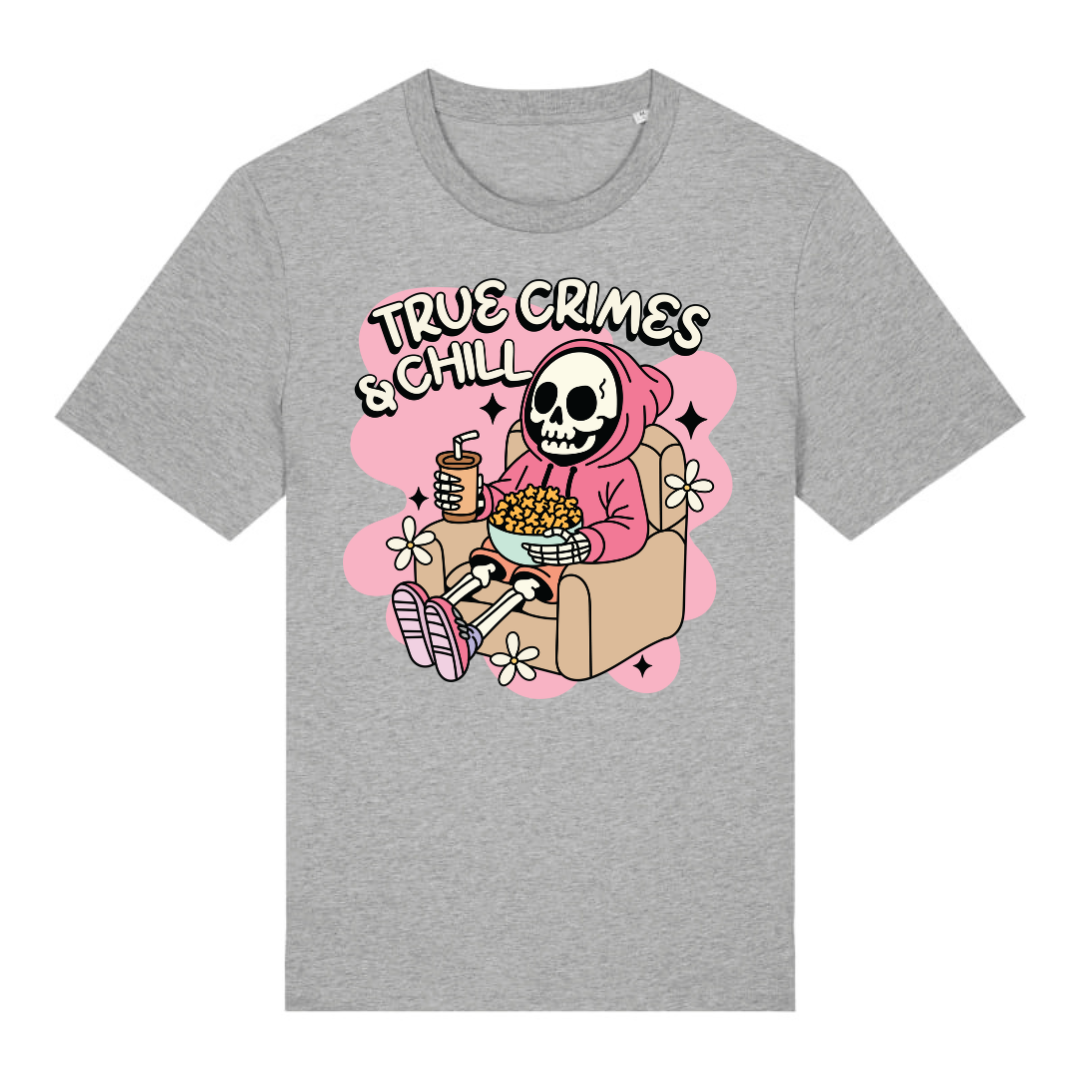 True Crime And Chill T-Shirt