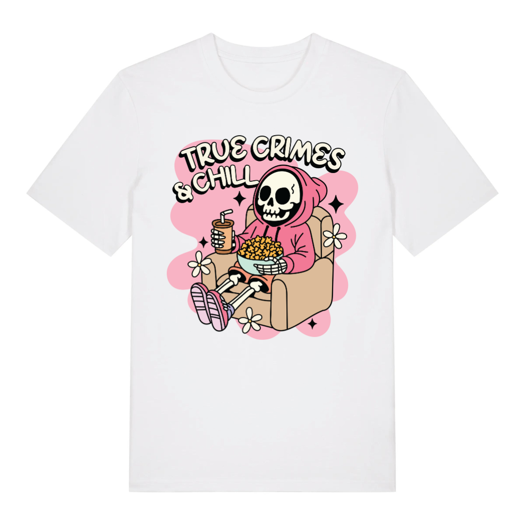 True Crime And Chill T-Shirt