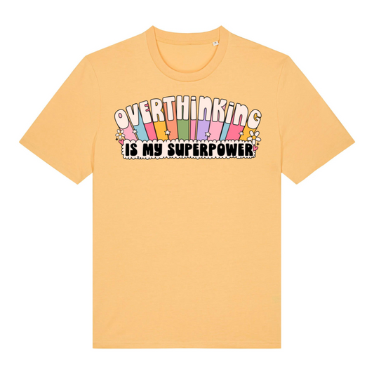 Overthinking Is My Superpower T-Shirt