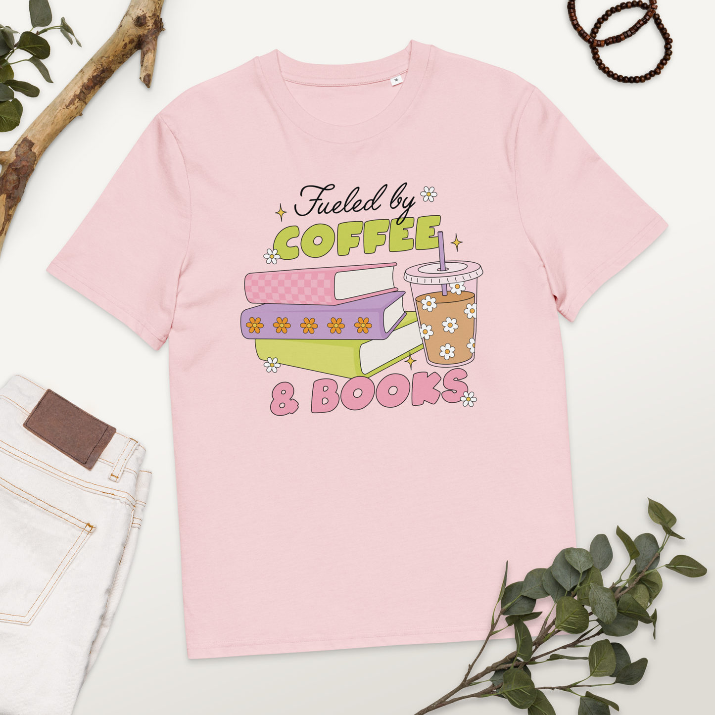T-Shirt Fueled By Coffee and Books