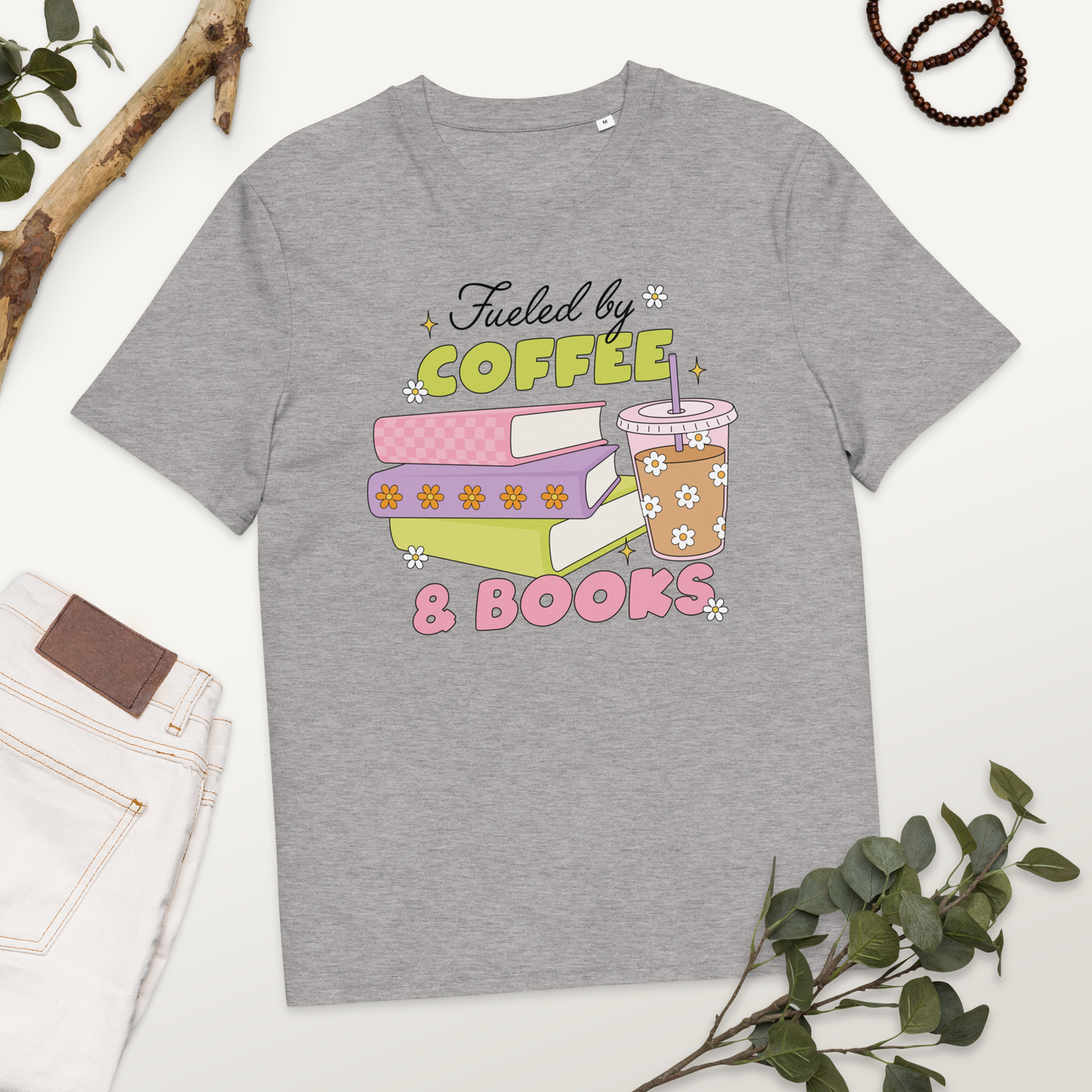 T-Shirt Fueled By Coffee and Books