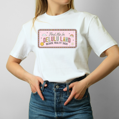 T-Shirt Delulu Land