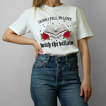 Oops I Fell in Love With The Villain T-Shirt