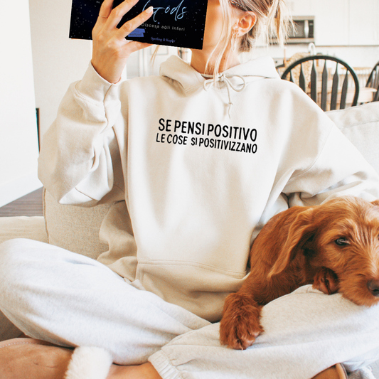 Felpa GOG - Se pensi positivo