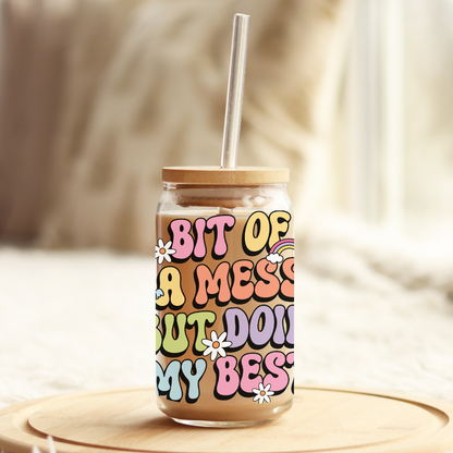 Glass Cup 500 ml - Bit Of A Mess But Doin' My Best