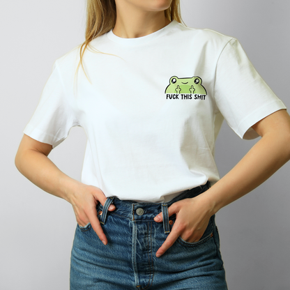 T-Shirt Fuck This Shit Frog