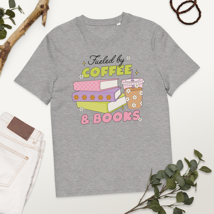 T-Shirt Fueled By Coffee and Books